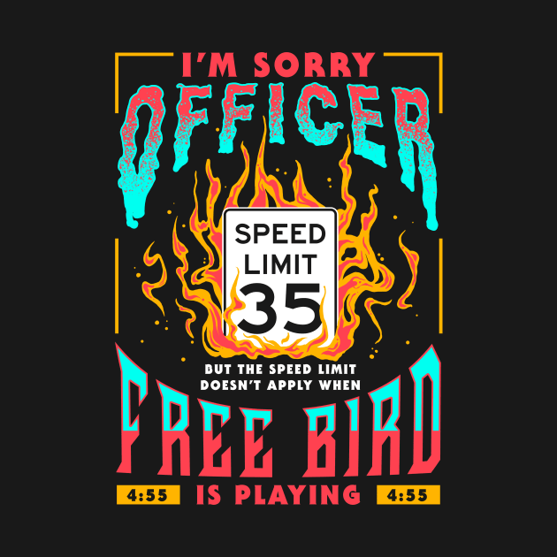 Free Bird I'm Sorry Officer Meme by Jentiz