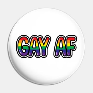 GAY AF/LGBTQ+ Pin