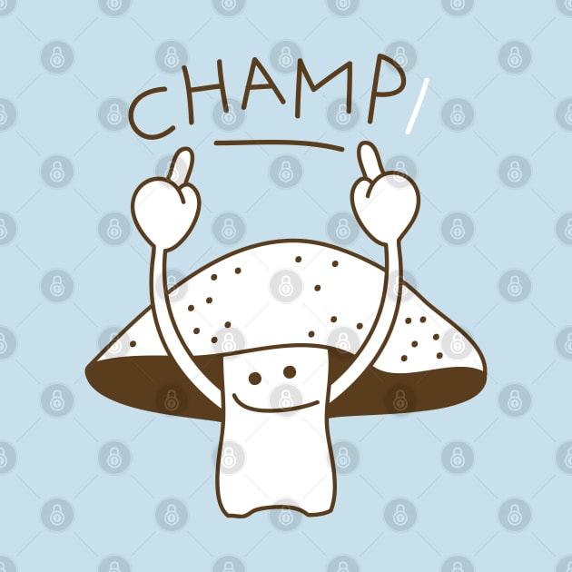 Champignon is the winner by spontania