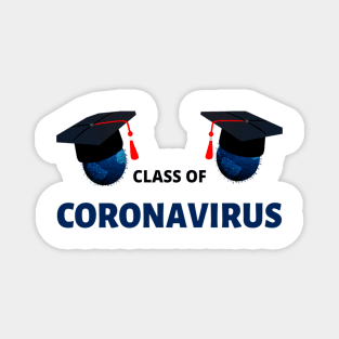 Class Of Coronavirus Magnet