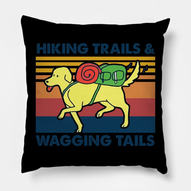 Hiking trails & wagging tails Pillow by JameMalbie