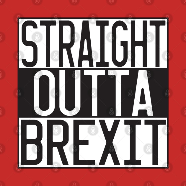 STRAIGHT OUTTA BREXIT by CreativePhil