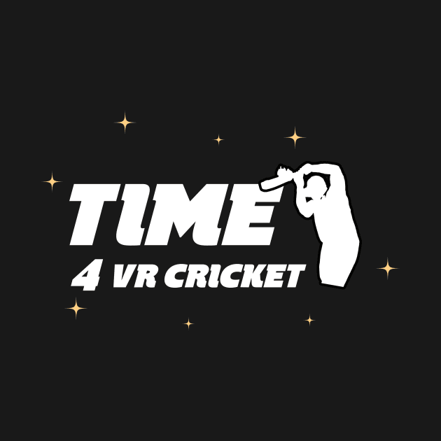 Time 4 VR Cricket by VR Cricket Guy