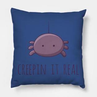Creepin It Real Pillow