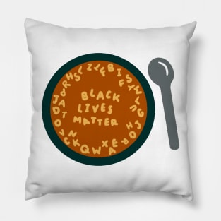 black lives matter alphabet soup Pillow