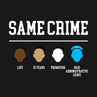 same crime T-Shirt