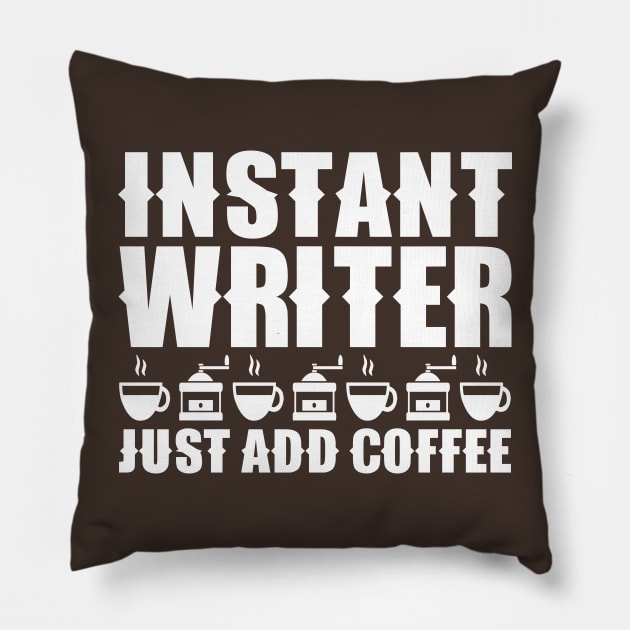 Instant Writer Just Add Coffee Pillow by colorsplash