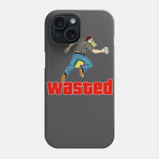 Wasted! Phone Case