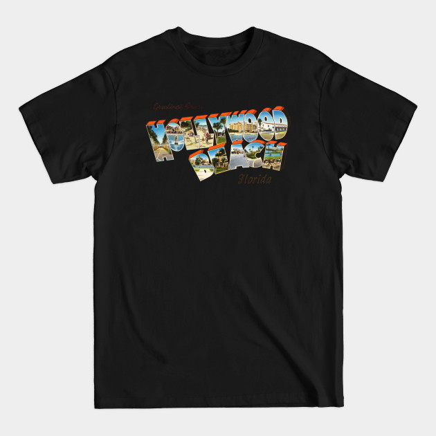 Discover Greetings from Hollywood Beach - Hollywood Beach - T-Shirt