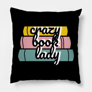 Crazy book lady Pillow