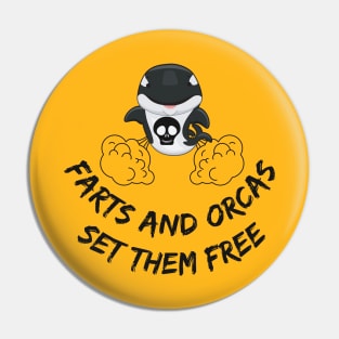 Farts And Orcas Set Them Free Cute Pin