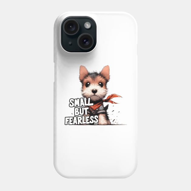 Wire Fox Terrier - Small But Fearless Phone Case by Cutetopia