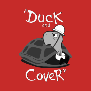 Duck and Cover - Vintage Cold War T-Shirt