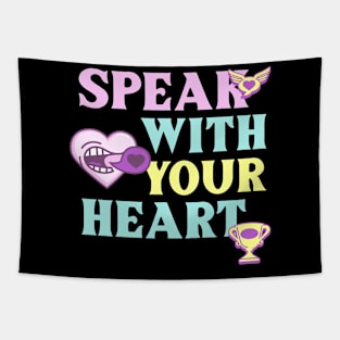 Speak with your heart Tapestry