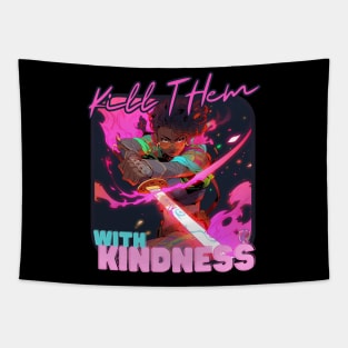 Kindness Shirt KILL THEM WITH KINDNESS T-Shirt Mug Coffee Mug Apparel Hoodie Sticker Gift T-Shirt Tapestry