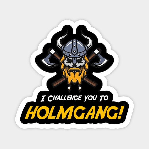 Holmgang! Magnet by Salty Nerd Podcast