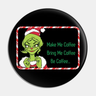 Girl grinch coffee Pin