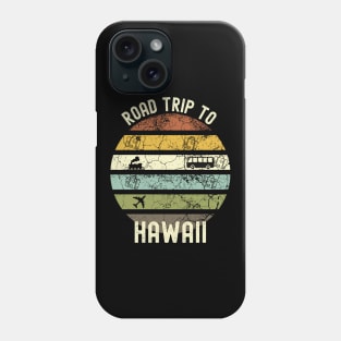 Road Trip To Hawaii, Family Trip To Hawaii, Holiday Trip to Hawaii, Family Reunion in Hawaii, Holidays in Hawaii, Vacation in Hawaii Phone Case