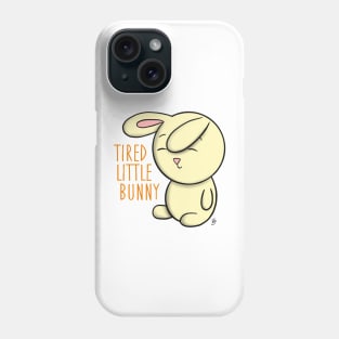 Tired Little Bunny Phone Case