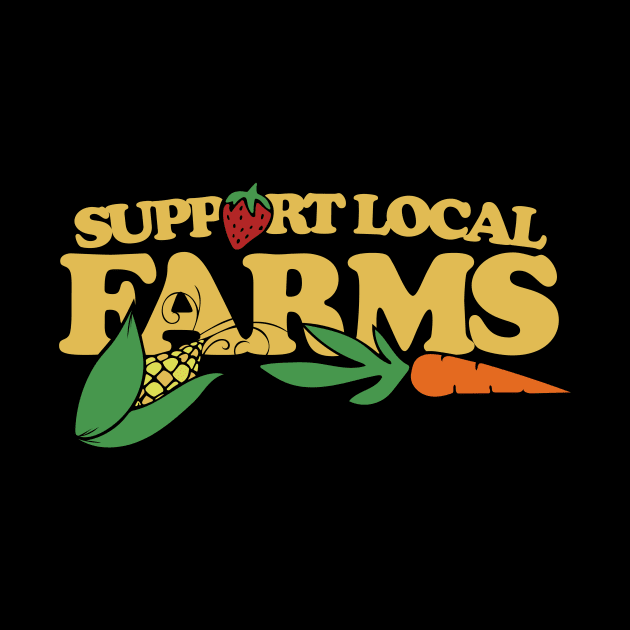 Support Local Farms by bubbsnugg