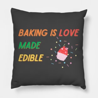 Baking Is Love Made Edible Pillow