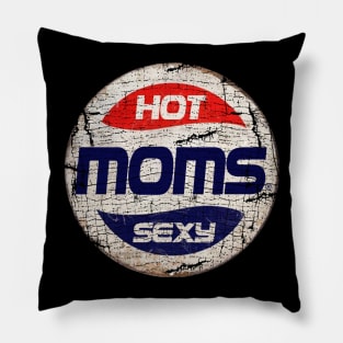 HOT MOMS or PEPSI Pillow