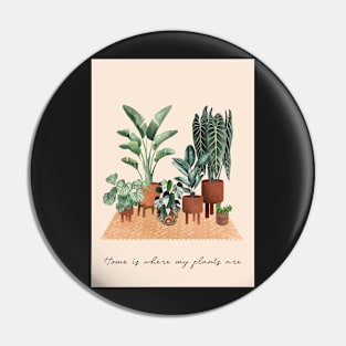 Home is where my plants are Pin