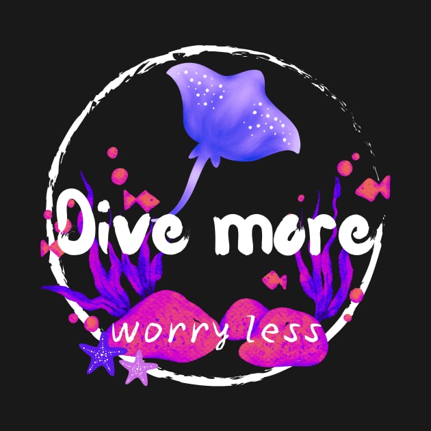 Dive more, worry less | Scuba diving | Scuba | Ocean lovers | Freediver | Freediving by Punderful Adventures