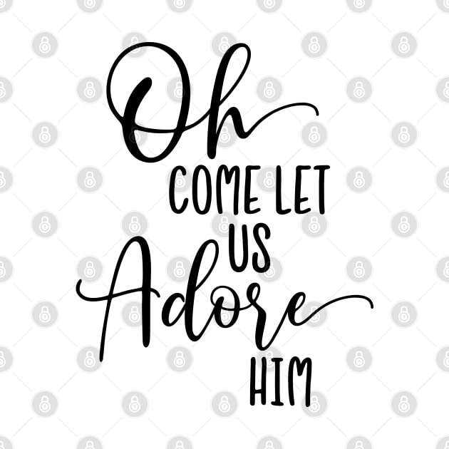 Oh come let us adore him by Peach Lily Rainbow