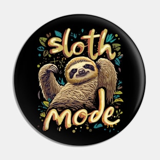 sloth mode Pin