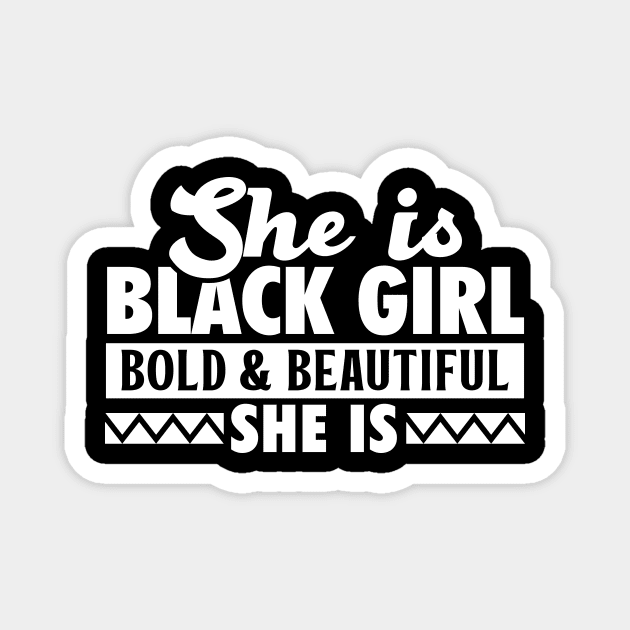 Black Girl Bold & Beautiful Magnet by JackLord Designs 