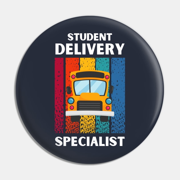 Retro style Student Delivery Specialist Design for Bus Driver Pin by Artypil