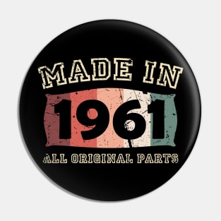 Made 1961 Original Parts 60th Birthday Pin