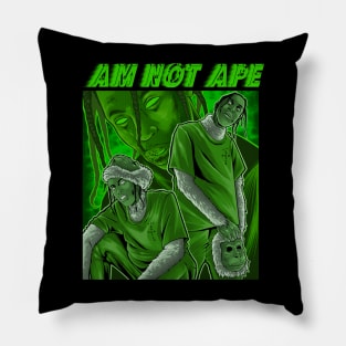 AM NOT APE Pillow