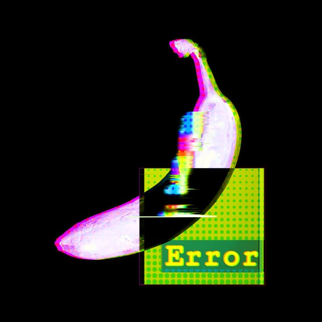 ERROR - FUN holographic BANANA glitch art 404 brain not found v2 by originalsusie