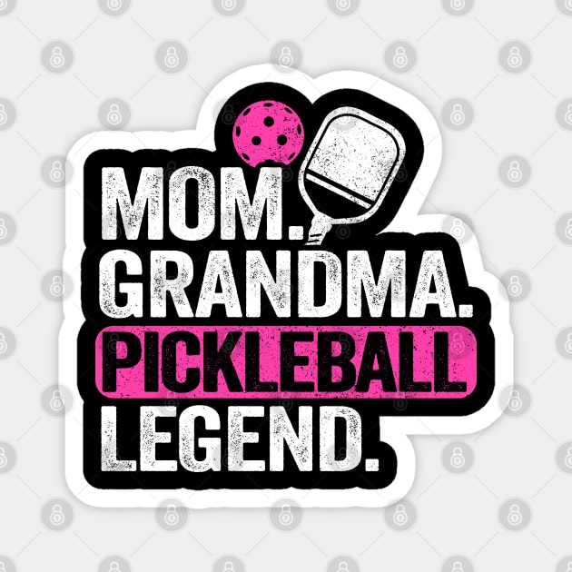 Mom Grandma Pickleball Legend Funny Pickleball Magnet by Kuehni