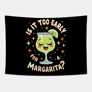 Is It Too Early for a Margarita Tapestry