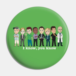 I know, you know Team Psych Green Pin