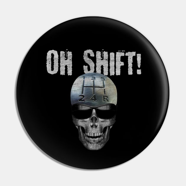 Oh Shift Skull Pin by PEHardy Design