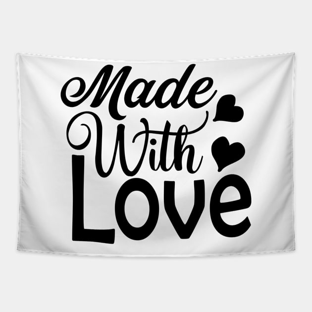 Made With Love Tapestry by Sohidul Islam