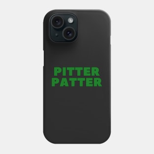 PITTER PATTER Phone Case