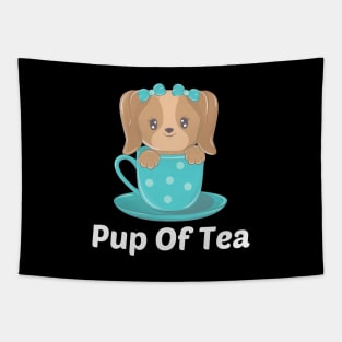 Pup Of Tea - Puppy Pun Tapestry