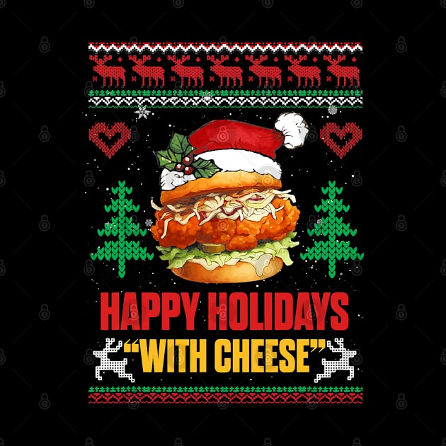 Happy Holidays with Cheese Christmas Cheeseburger gift by ruffianlouse