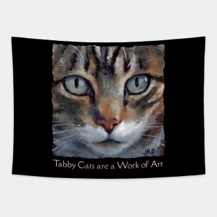 Tabby Cats are a Work of Art Tapestry