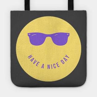 Have a nice day smiley face Tote