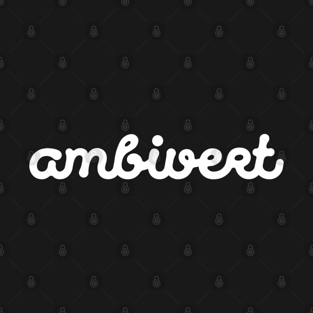 Ambivert ver. 3 by Teeworthy Designs