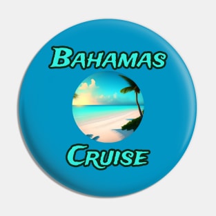 Bahamas Cruise Pin