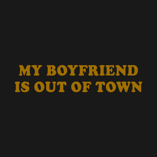 My Boyfriend Is Out Of Town by Sunoria