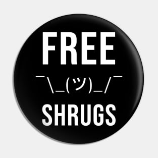 Free Shrugs Pin