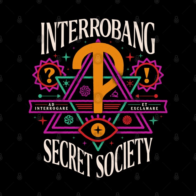 The Interrobang Secret Society by thedesigngarden